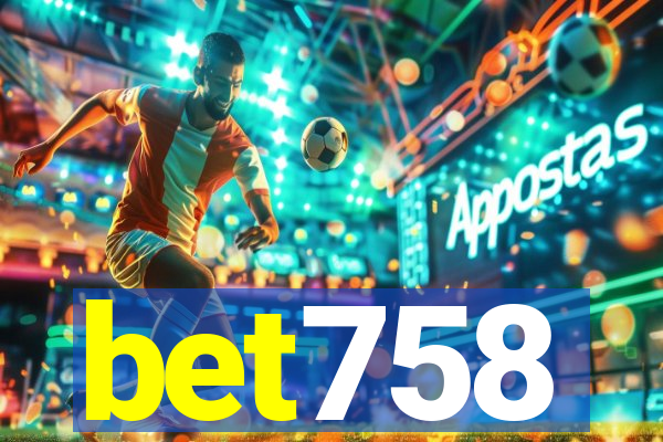 bet758