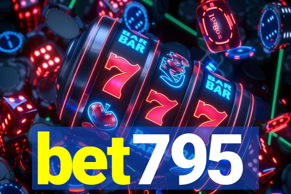 bet795