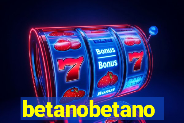 betanobetano