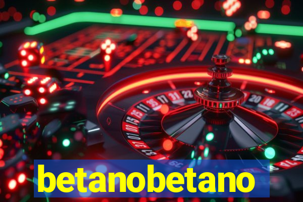 betanobetano