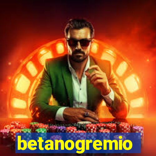 betanogremio