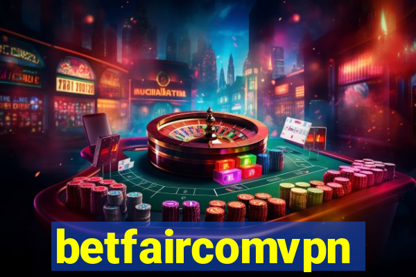 betfaircomvpn