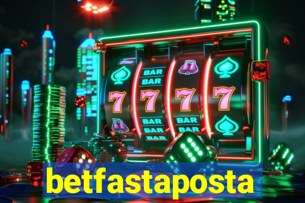 betfastaposta