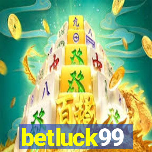 betluck99