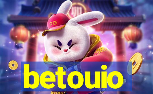 betouio