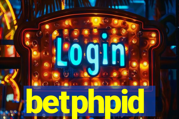 betphpid