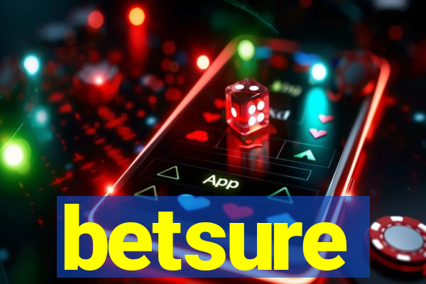 betsure