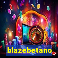 blazebetano