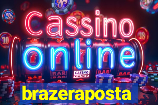 brazeraposta