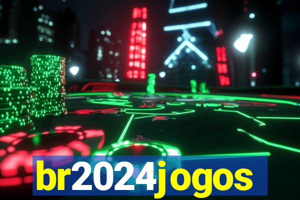 br2024jogos