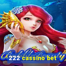 222 cassino bet