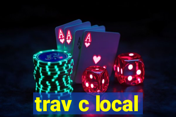 trav c local