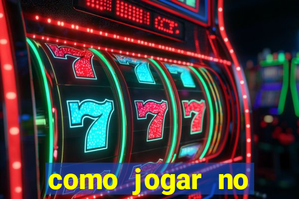 como jogar no tigre sem depositar