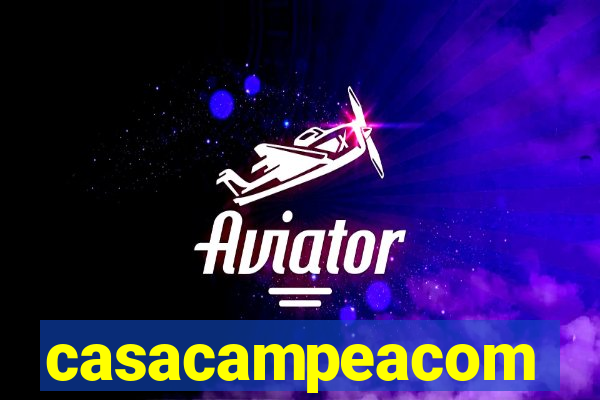 casacampeacom