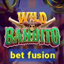 bet fusion