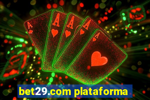 bet29.com plataforma