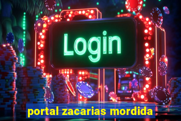 portal zacarias mordida