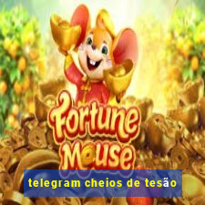 telegram cheios de tesão