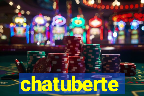 chatuberte