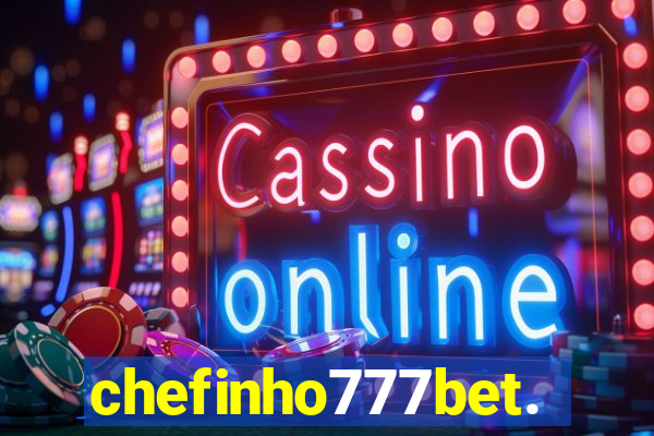 chefinho777bet.com