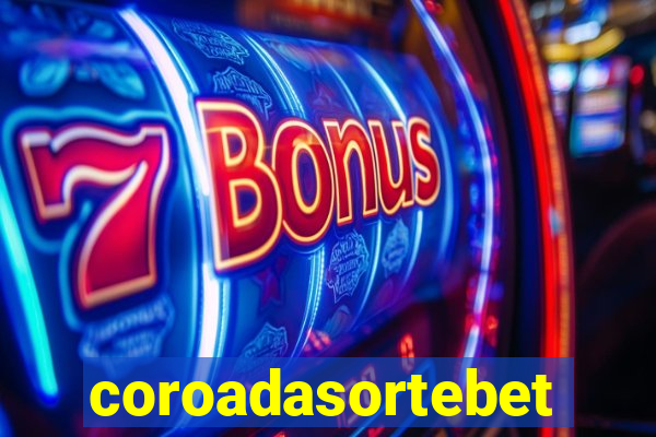 coroadasortebet.com