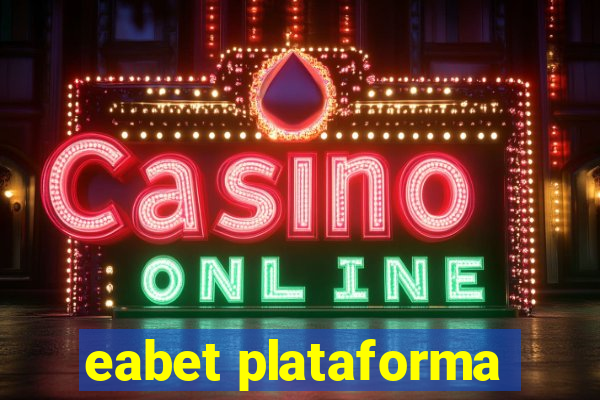 eabet plataforma