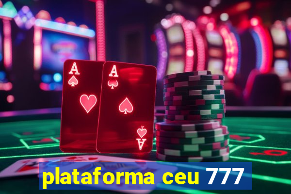 plataforma ceu 777