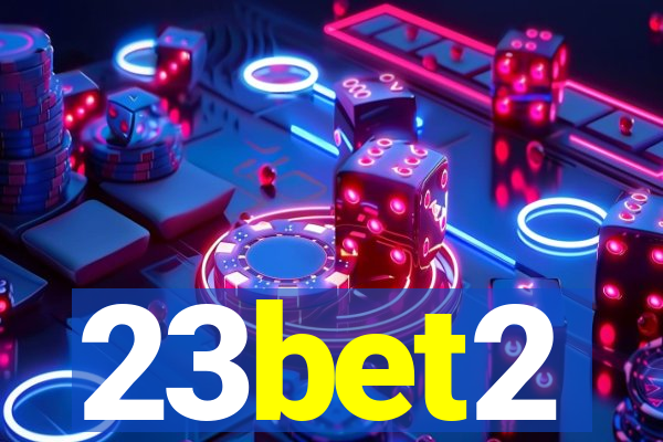 23bet2