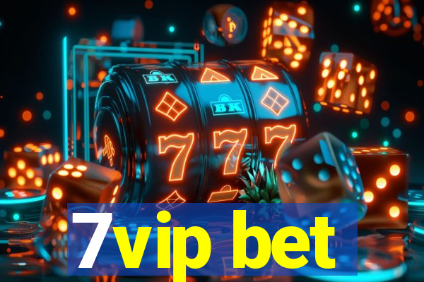 7vip bet