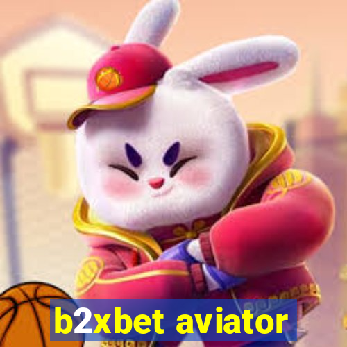 b2xbet aviator