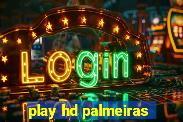 play hd palmeiras