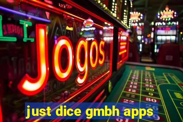 just dice gmbh apps