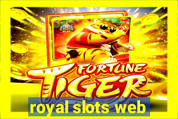 royal slots web