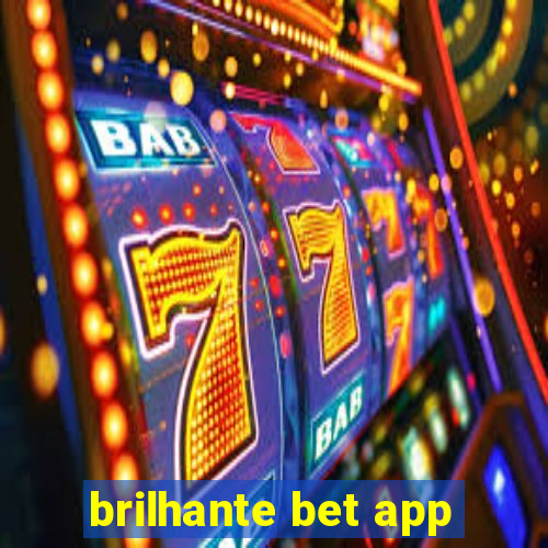 brilhante bet app