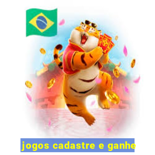 jogos cadastre e ganhe