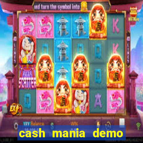 cash mania demo live bet