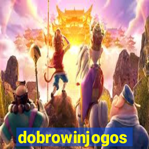 dobrowinjogos