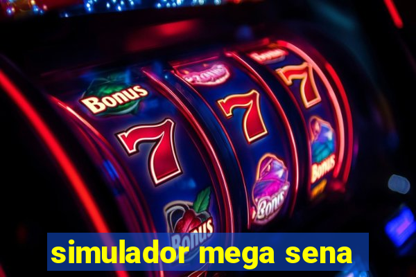 simulador mega sena