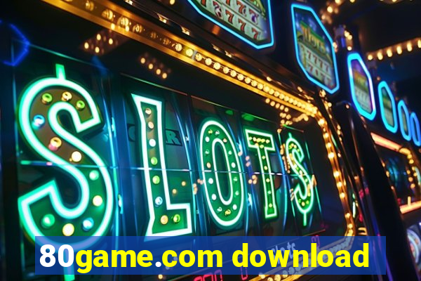 80game.com download