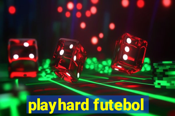 playhard futebol