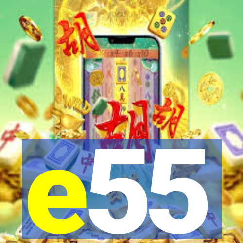 e55