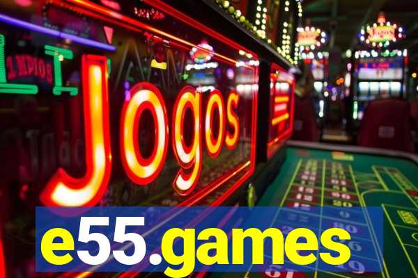 e55.games