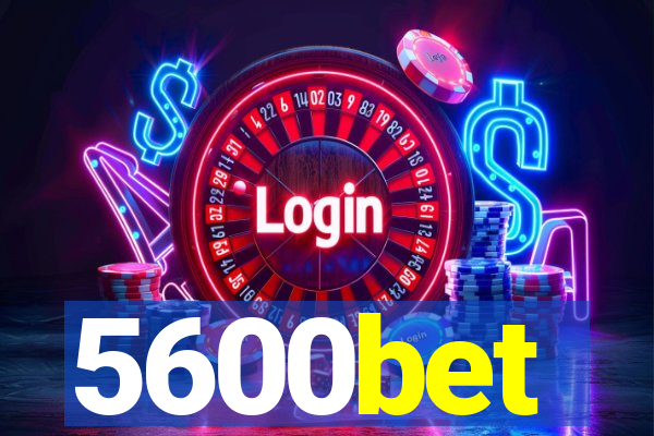 5600bet