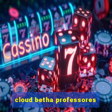 cloud betha professores