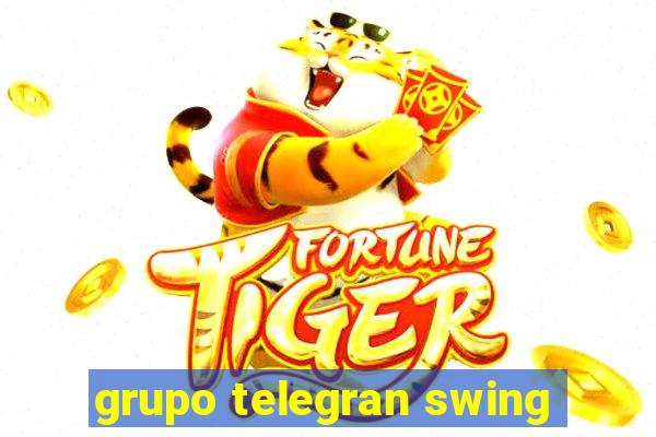 grupo telegran swing