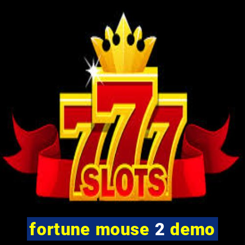 fortune mouse 2 demo