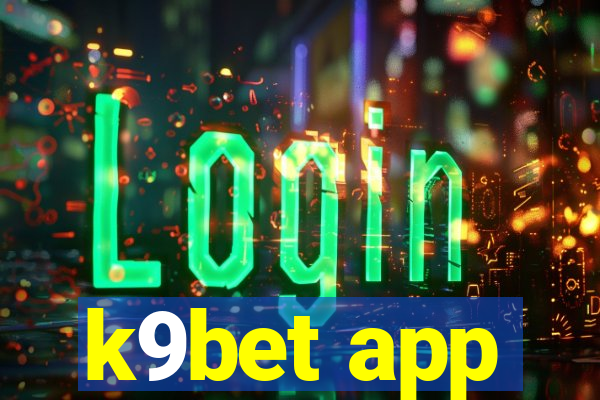 k9bet app