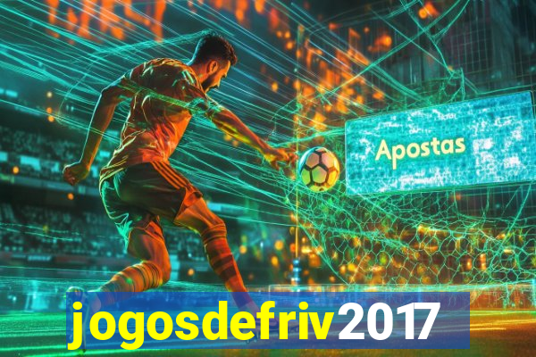 jogosdefriv2017