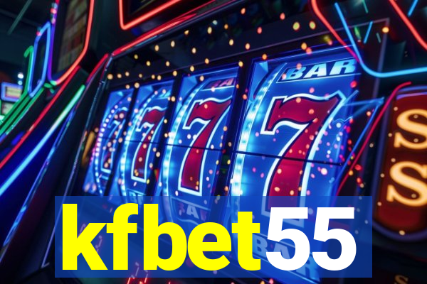 kfbet55