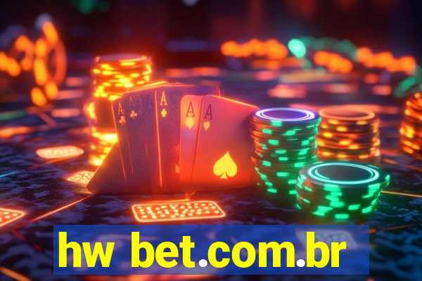 hw bet.com.br